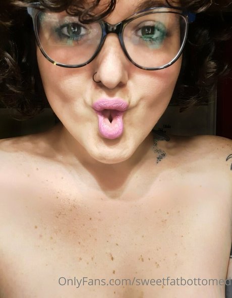 Sweetfatbottomed